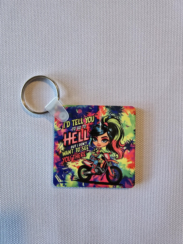 Funny Sarcastic Keychain - Go to Hell