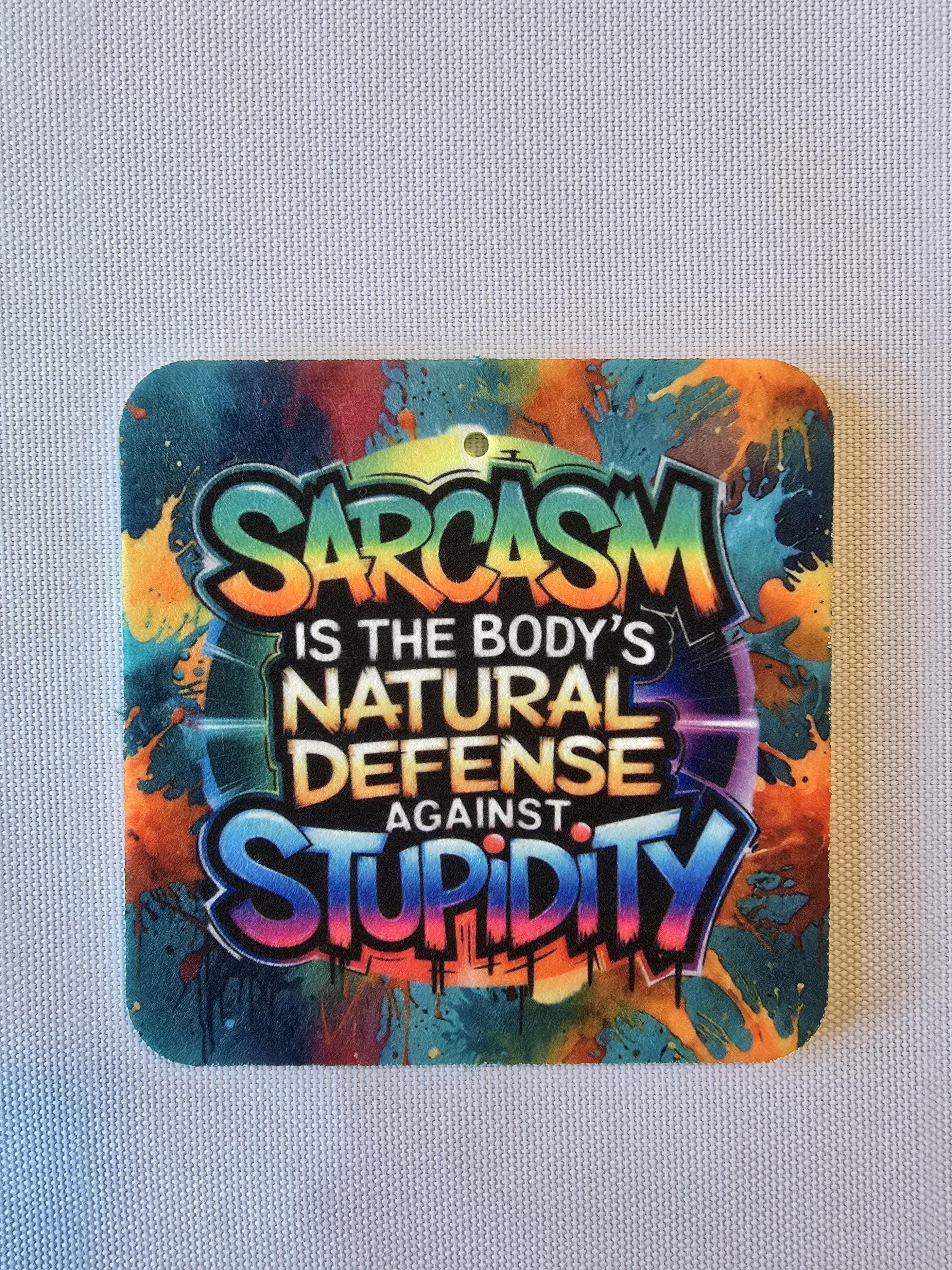 Funny Sarcastic Air Freshener (Unscented) - Sarcasm Natural Defense Against Stupidity