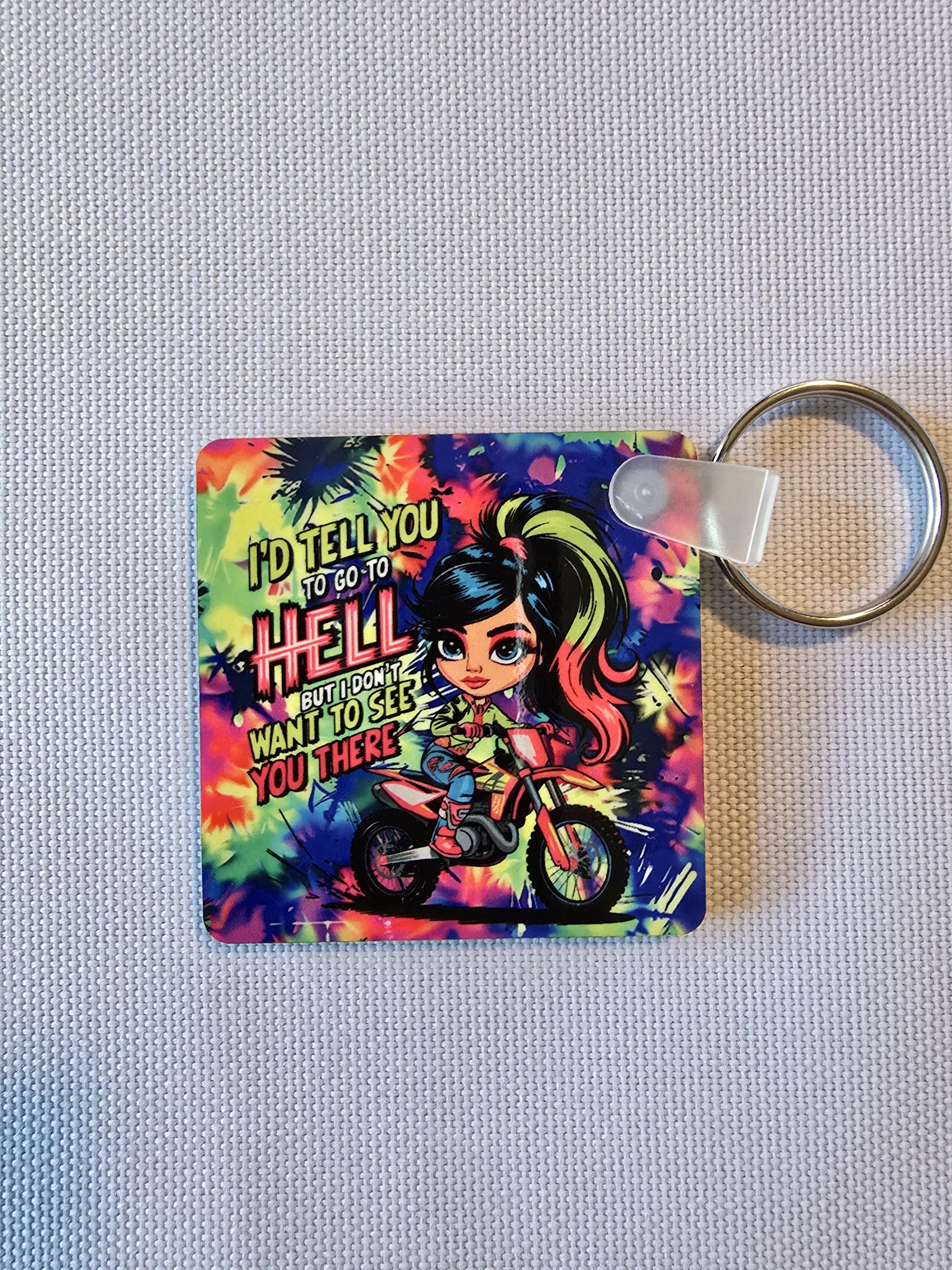 Funny Sarcastic Keychain - Go to Hell
