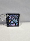 Funny Sarcastic Keychain - Somebody's Feral Child