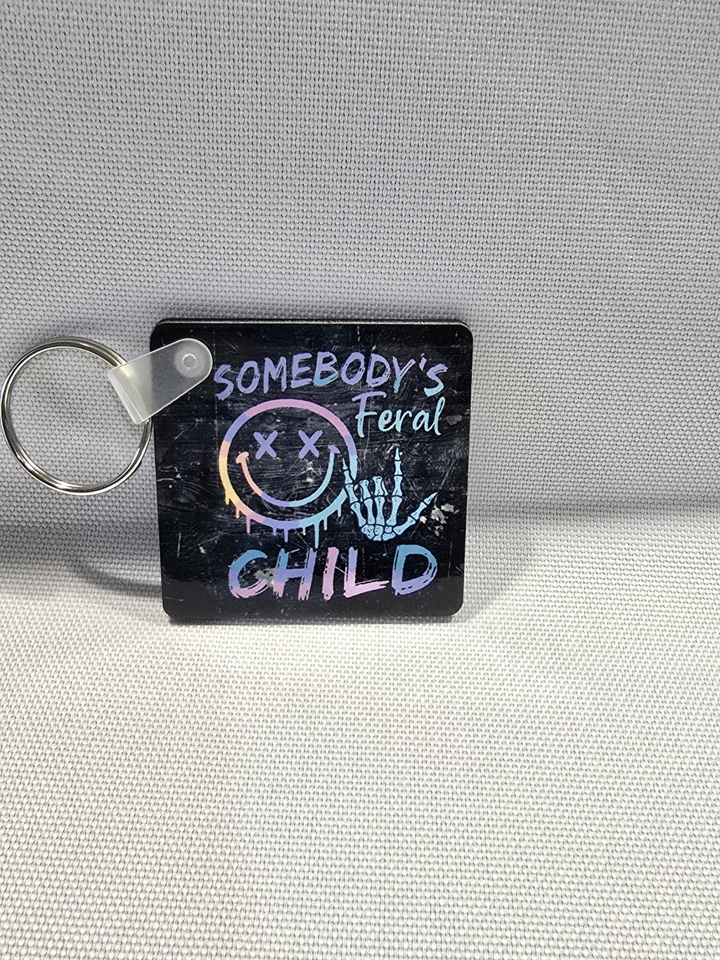Funny Sarcastic Keychain - Somebody's Feral Child