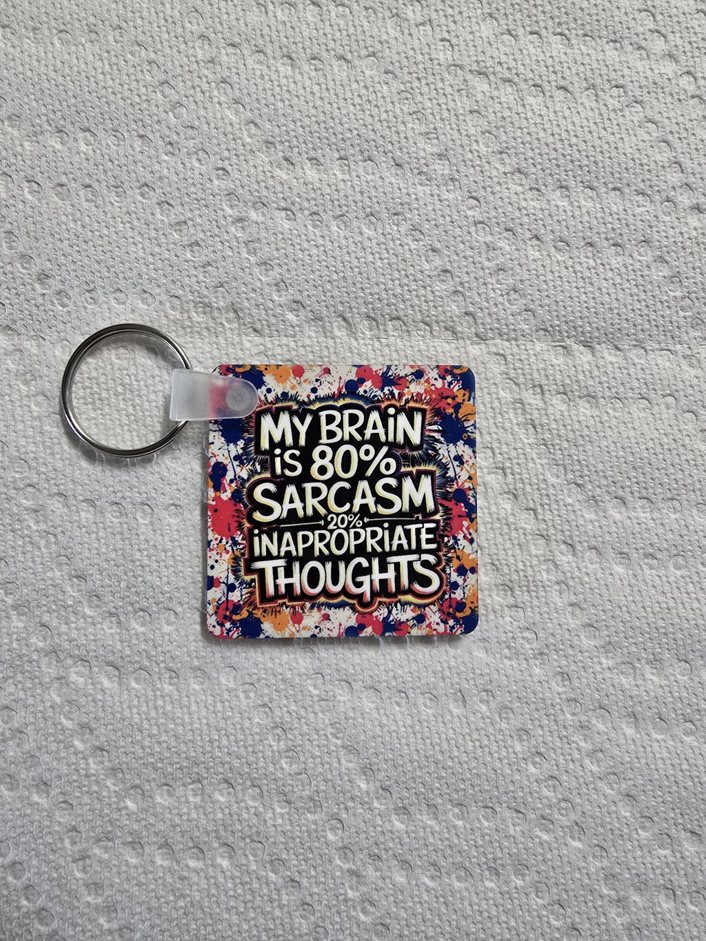 Funny Sarcastic Keychain - Brain 80% Sarcasm
